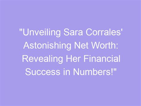 Unveiling Abbie Sara's Impressive Financial Success and Upcoming Ventures