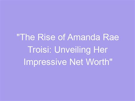 Unveiling Amanda Rey's Impressive Physical Attributes