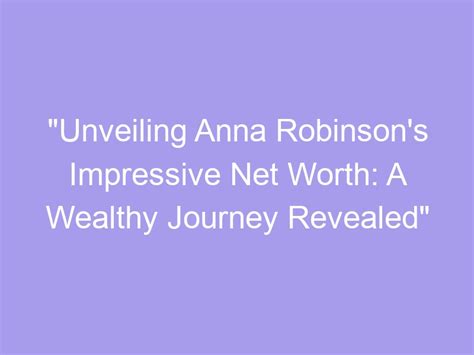 Unveiling Anna Spencer's Impressive Wealth and Future Ventures