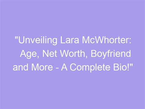 Unveiling Lara Diamond's Age: Insights into Her Life's Timeline