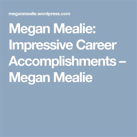 Unveiling Megan's Professional Career and Achievements