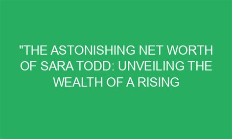 Unveiling Sara Silk's Wealth