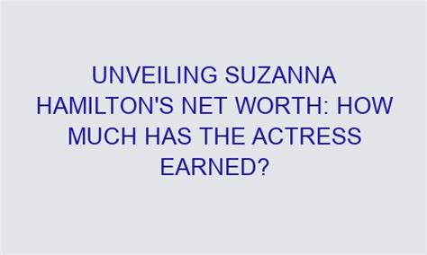 Unveiling Suzanna Son's Wealth: The Road to Success