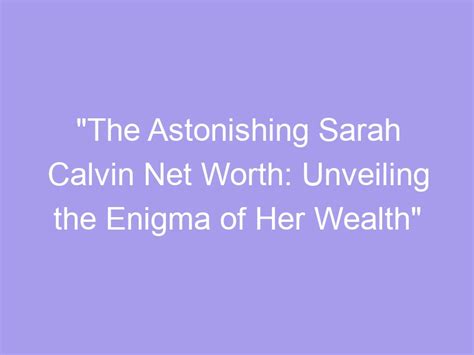 Unveiling the Astonishing Wealth of Miranda A Galina