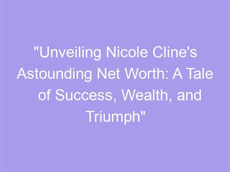 Unveiling the Astounding Wealth of Angela Melillo - A Tale of Triumph