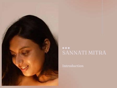 Unveiling the Enigma: Discovering Sannati Mitra's Age and Height