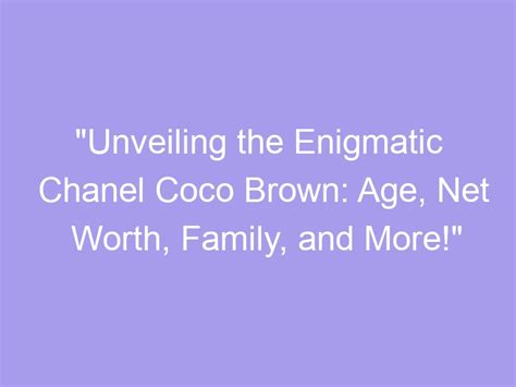 Unveiling the Enigmatic Aspects of Cartiss Brown's Age, Height, and Figure