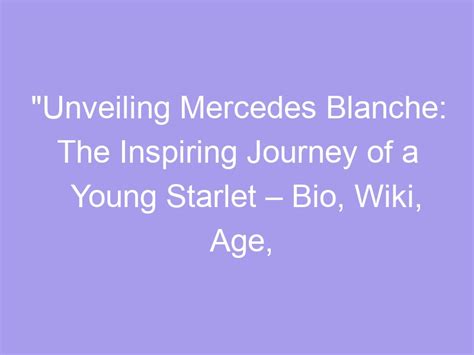 Unveiling the Mystery: Exploring the Young Starlet's Journey through Time