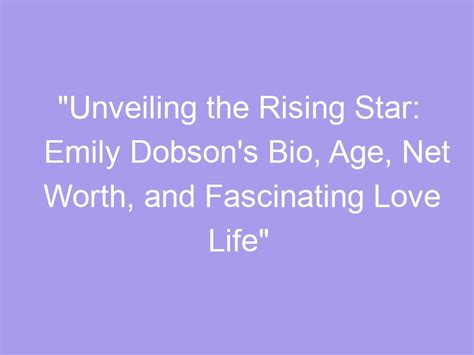 Unveiling the Rising Star's Age, A Game-Changer in the Industry