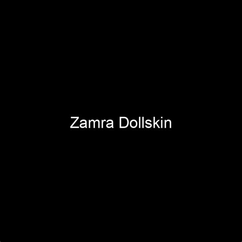 Wealth Milestones: Zamra Dollskin's Journey to Financial Success